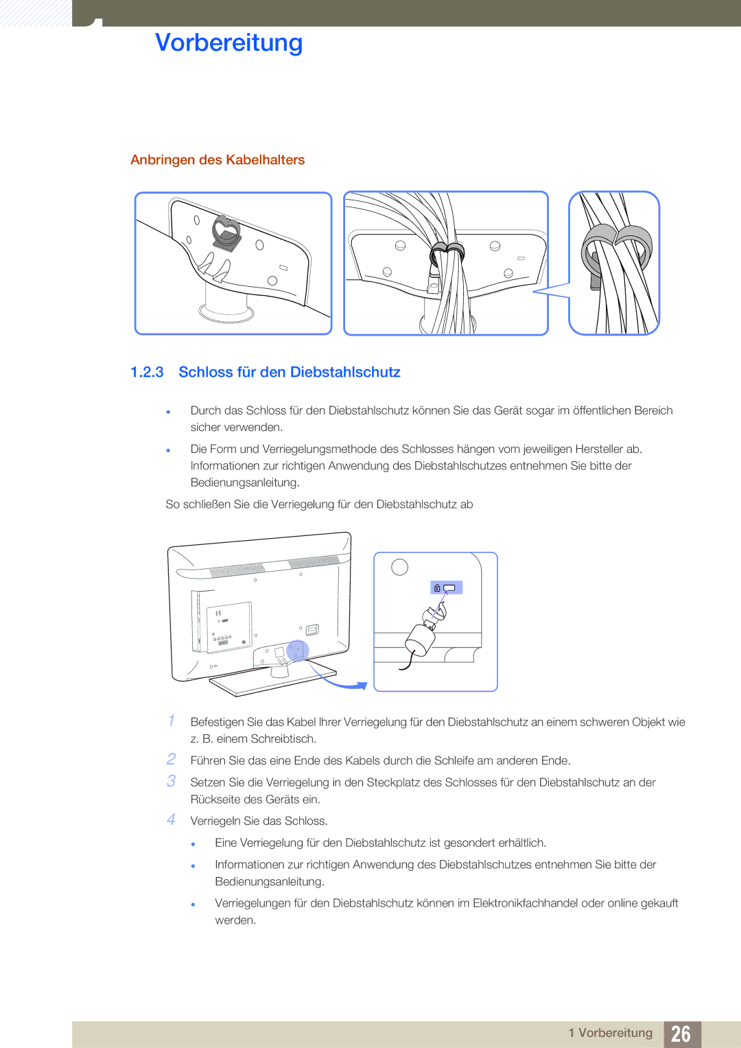 Samsung LH40HDBPLGD/EN, LH32HDBPLGD/EN manual Schloss für den Diebstahlschutz, Anbringen des Kabelhalters 