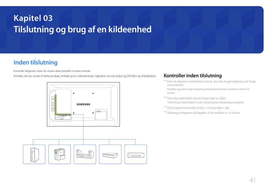 Samsung LH46LECPLBC/EN, LH32LECPLBC/EN, LH55LECPLBC/EN manual Inden tilslutning, Kontroller inden tilslutning 