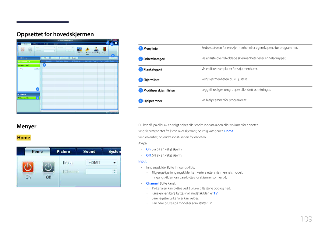 Samsung LH55LECPLBC/EN, LH32LECPLBC/EN, LH46LECPLBC/EN manual 109, Oppsettet for hovedskjermen Menyer 