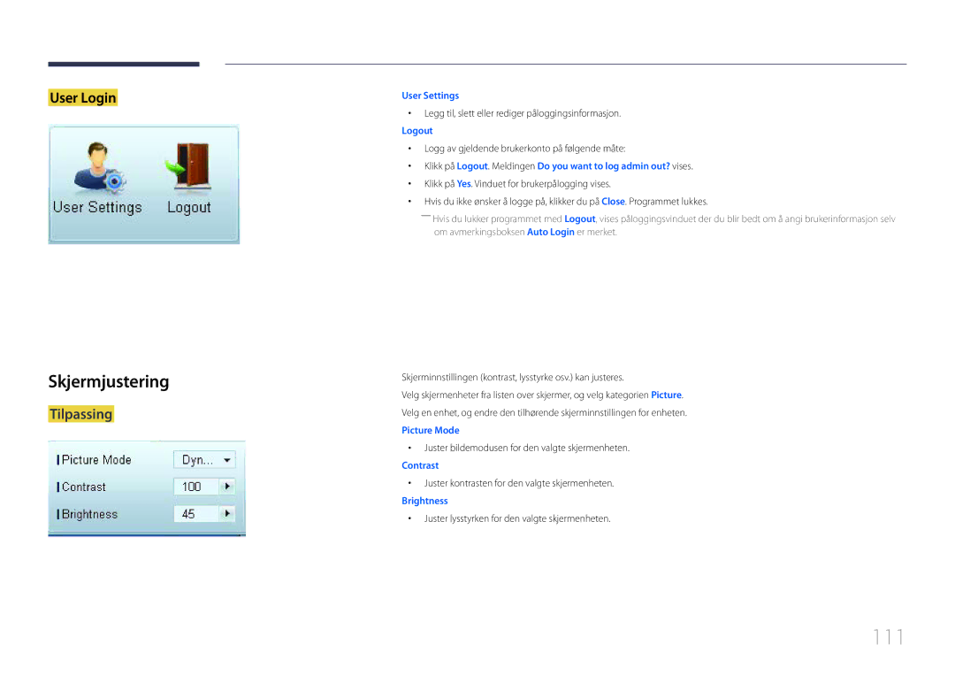 Samsung LH32LECPLBC/EN, LH55LECPLBC/EN, LH46LECPLBC/EN manual 111, Skjermjustering, Tilpassing 