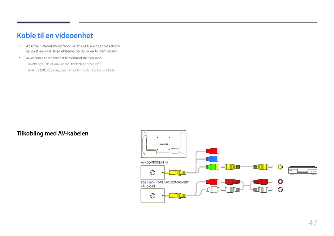 Samsung LH46LECPLBC/EN, LH32LECPLBC/EN, LH55LECPLBC/EN manual Koble til en videoenhet, Tilkobling med AV-kabelen 