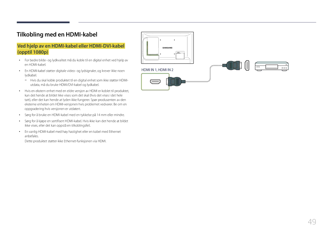 Samsung LH55LECPLBC/EN, LH32LECPLBC/EN manual Ved hjelp av en HDMI-kabel eller HDMI-DVI-kabel opptil 1080p, Lydkabel 