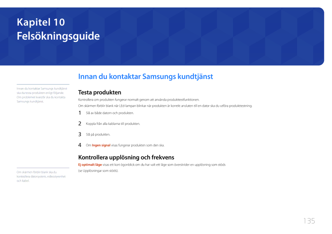 Samsung LH32LECPLBC/EN Innan du kontaktar Samsungs kundtjänst, 135, Testa produkten, Kontrollera upplösning och frekvens 