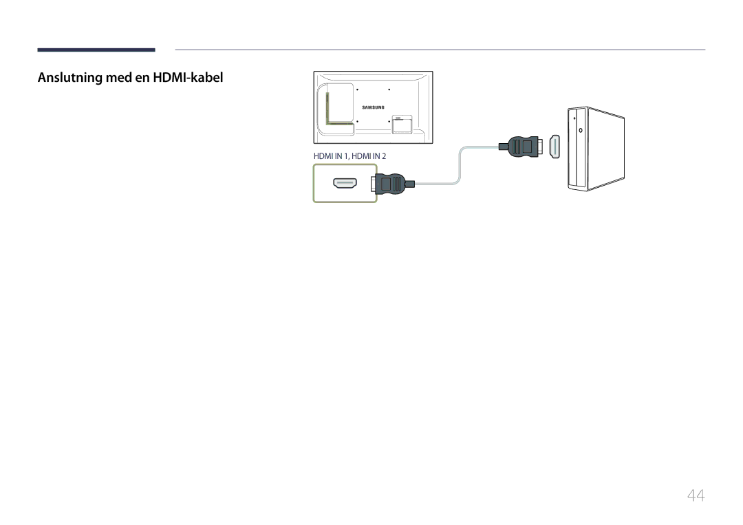 Samsung LH46LECPLBC/EN, LH32LECPLBC/EN, LH55LECPLBC/EN manual Anslutning med en HDMI-kabel 