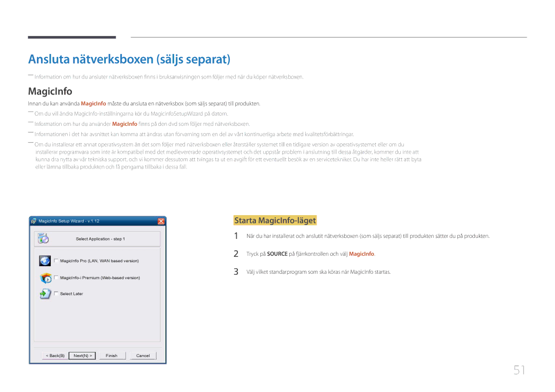 Samsung LH32LECPLBC/EN, LH55LECPLBC/EN, LH46LECPLBC/EN manual Ansluta nätverksboxen säljs separat, Starta MagicInfo-läget 