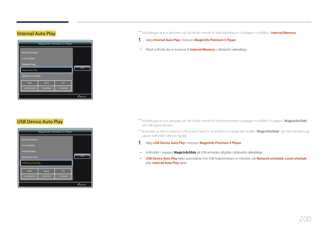 Samsung LH32MECPLGC/EN, LH55MECPLGC/EN, LH46MECPLGC/EN 200, Vælg Internal Auto Play i menuen MagicInfo Premium S Player 