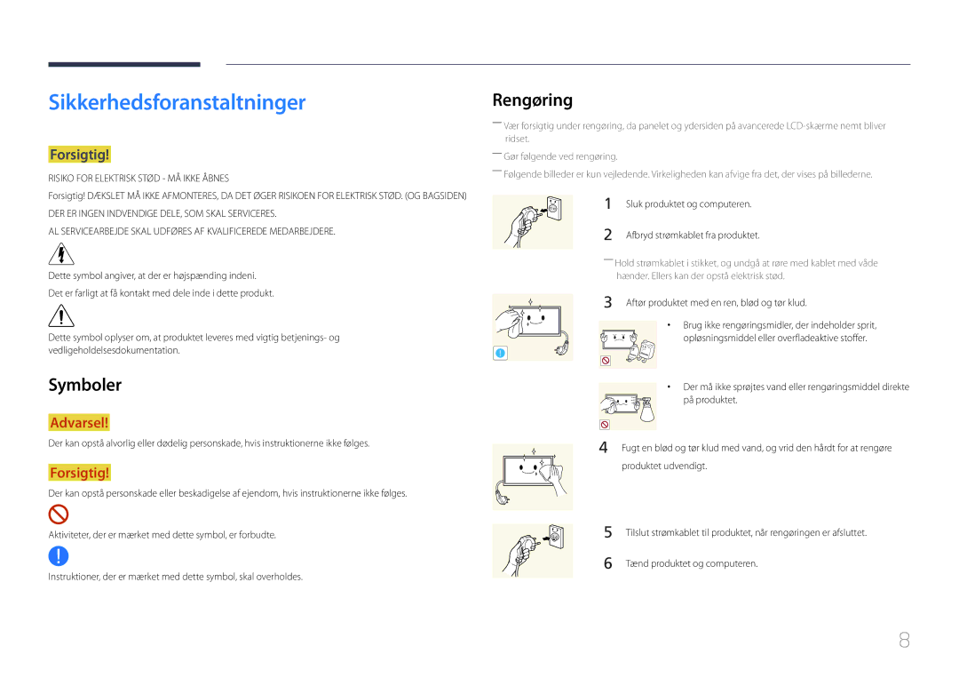 Samsung LH32MECPLGC/EN, LH55MECPLGC/EN, LH46MECPLGC/EN manual Sikkerhedsforanstaltninger, Rengøring, Symboler, Forsigtig 