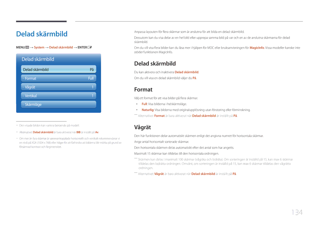 Samsung LH46MECPLGC/EN, LH32MECPLGC/EN, LH55MECPLGC/EN, LH40MECPLGC/EN manual Delad skärmbild, 134, Format, Vågrät 