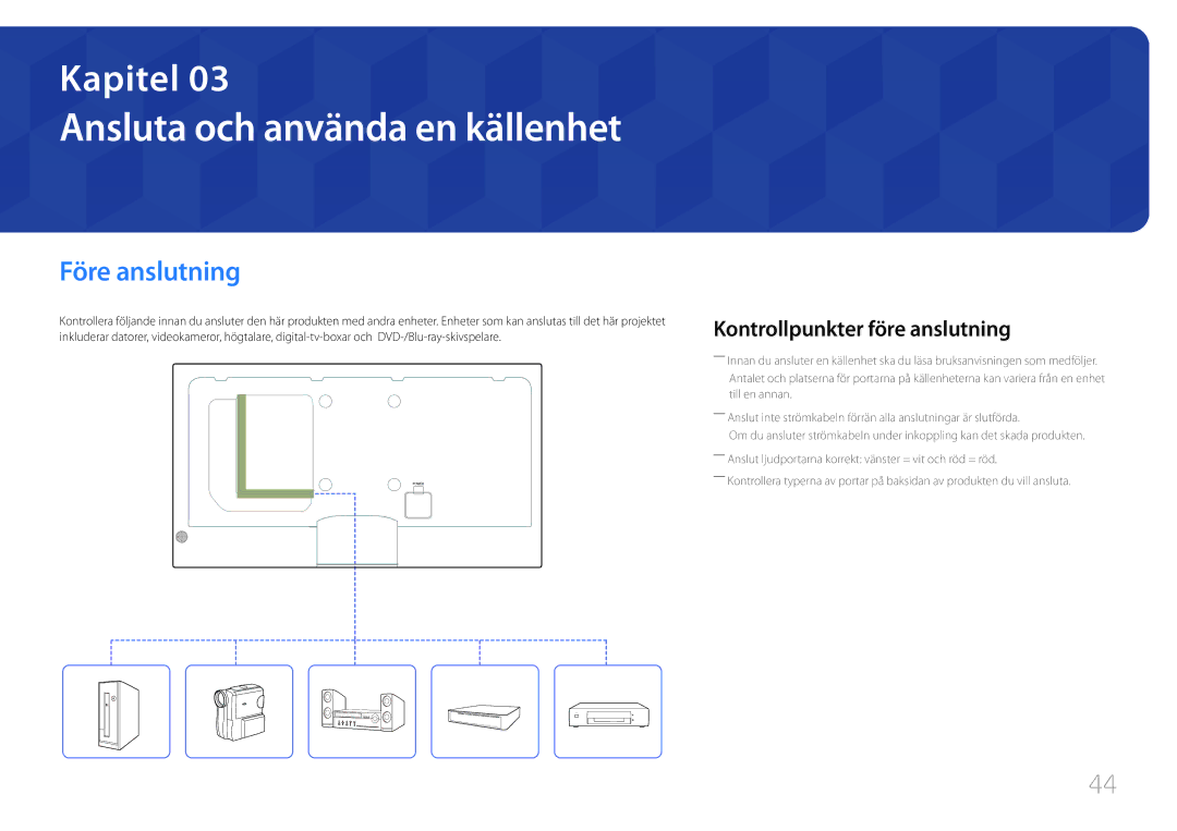 Samsung LH32MECPLGC/EN, LH55MECPLGC/EN Ansluta och använda en källenhet, Före anslutning, Kontrollpunkter före anslutning 