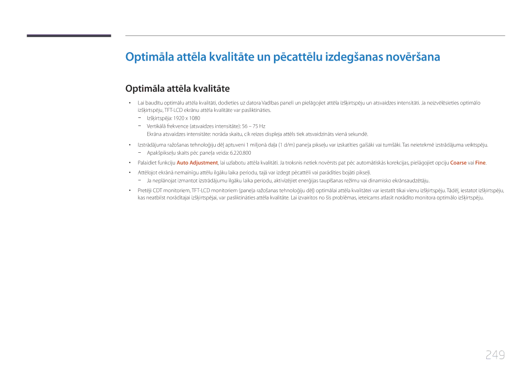 Samsung LH55MECPLGC/EN, LH32MECPLGC/EN, LH46MECPLGC/EN Optimāla attēla kvalitāte un pēcattēlu izdegšanas novēršana, 249 