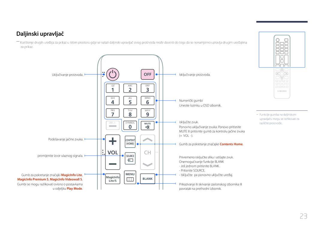 Samsung LH40MECPLGC/EN manual Daljinski upravljač, Uključivanje proizvoda, Isključivanje proizvoda Podešavanje jačine zvuka 