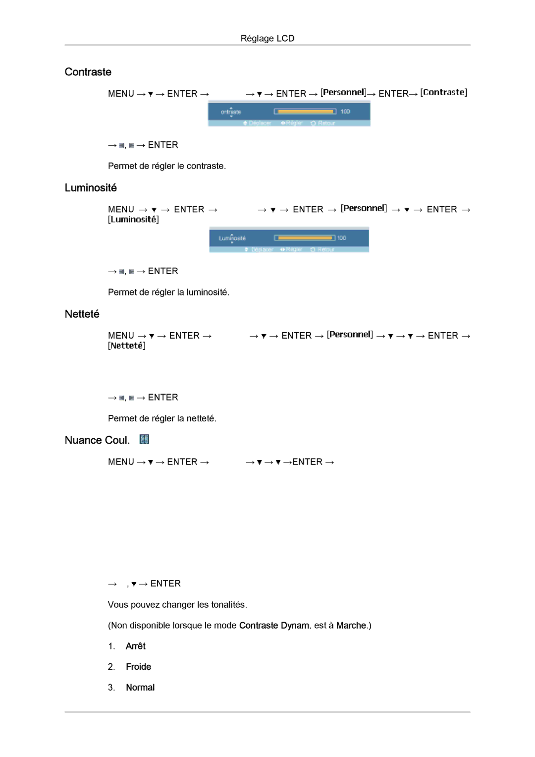 Samsung LH32MGQPBC/EN, LH32MGULBC/EN, LH32MGQLBC/EN manual Contraste, Luminosité, Netteté, Nuance Coul, Arrêt Froide Normal 