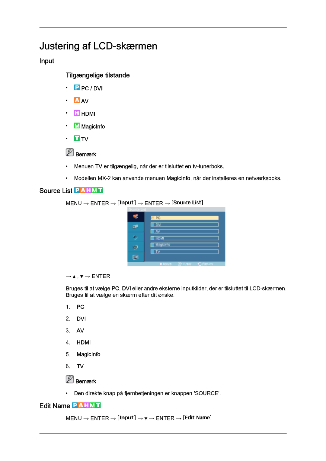 Samsung LH32MGQLBC/EN, LH32MGULBC/EN manual Input Tilgængelige tilstande, Source List, Edit Name 