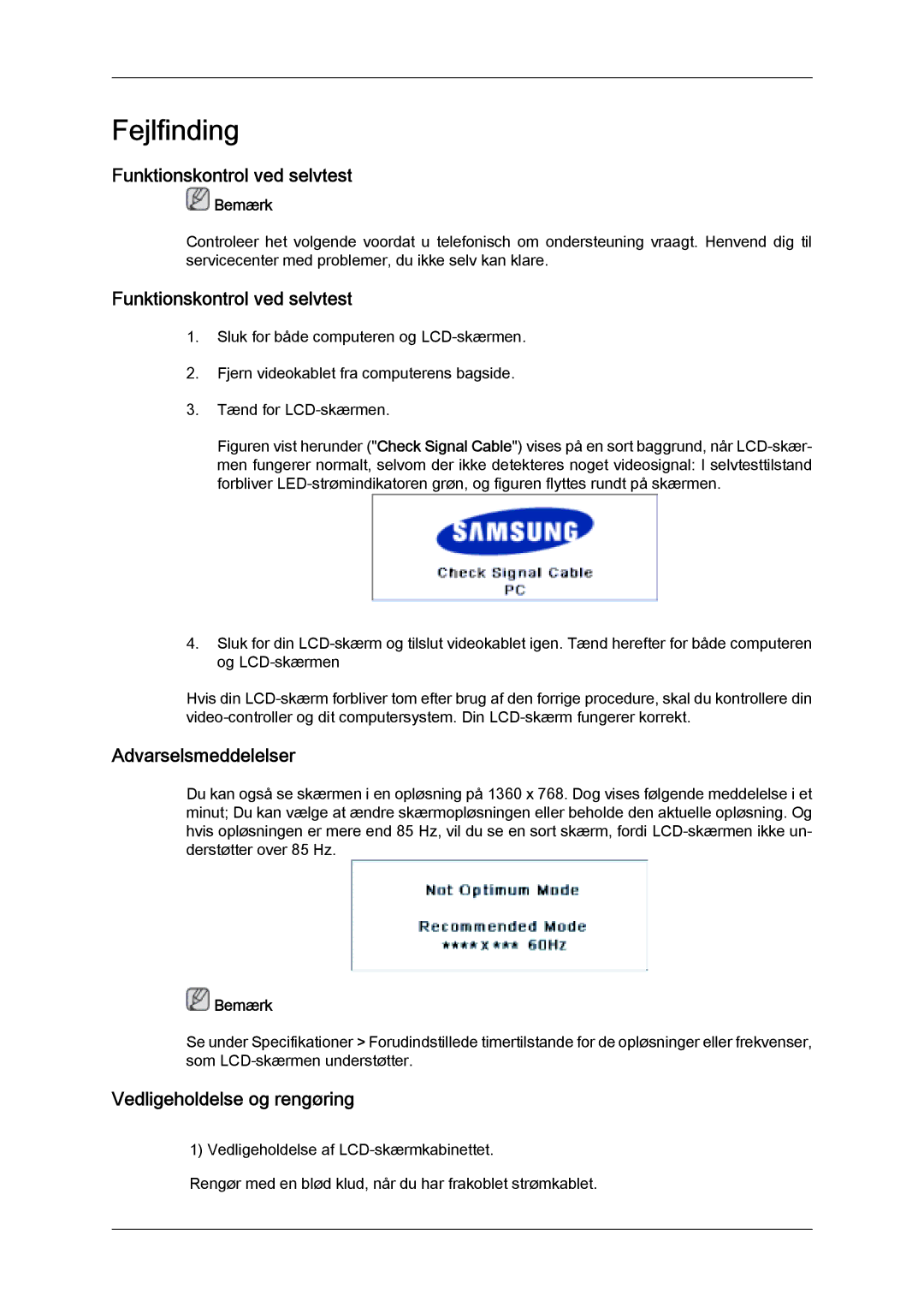 Samsung LH32MGQLBC/EN, LH32MGULBC/EN manual Funktionskontrol ved selvtest, Vedligeholdelse og rengøring 