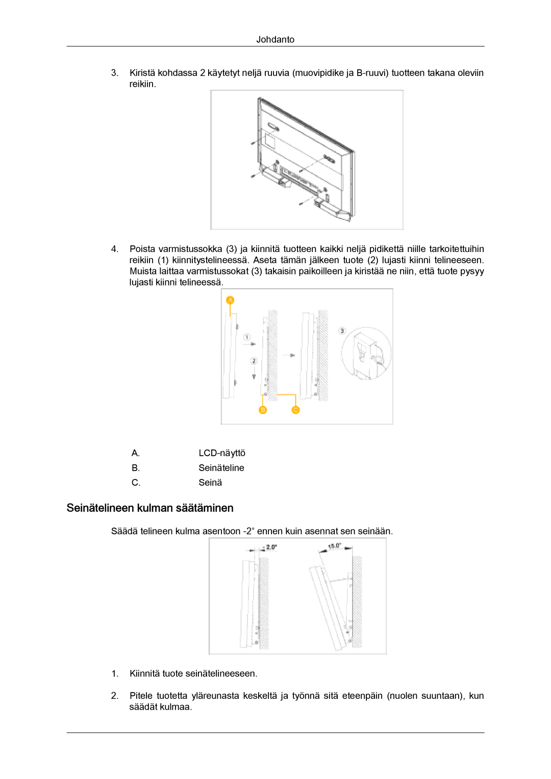 Samsung LH32MGULBC/EN, LH32MGQLBC/EN manual Seinätelineen kulman säätäminen 