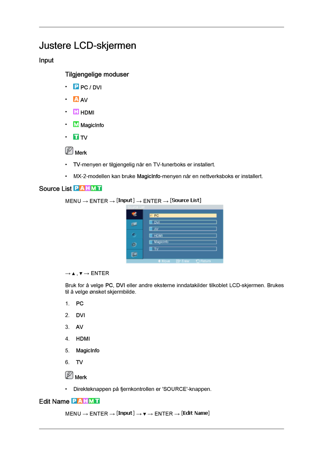 Samsung LH32MGQLBC/EN, LH32MGULBC/EN manual Input Tilgjengelige moduser, Source List, Edit Name 