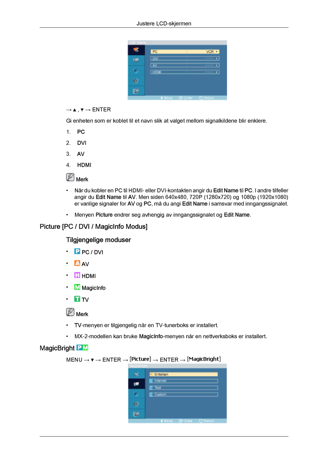 Samsung LH32MGULBC/EN, LH32MGQLBC/EN manual Picture PC / DVI / MagicInfo Modus Tilgjengelige moduser, MagicBright 