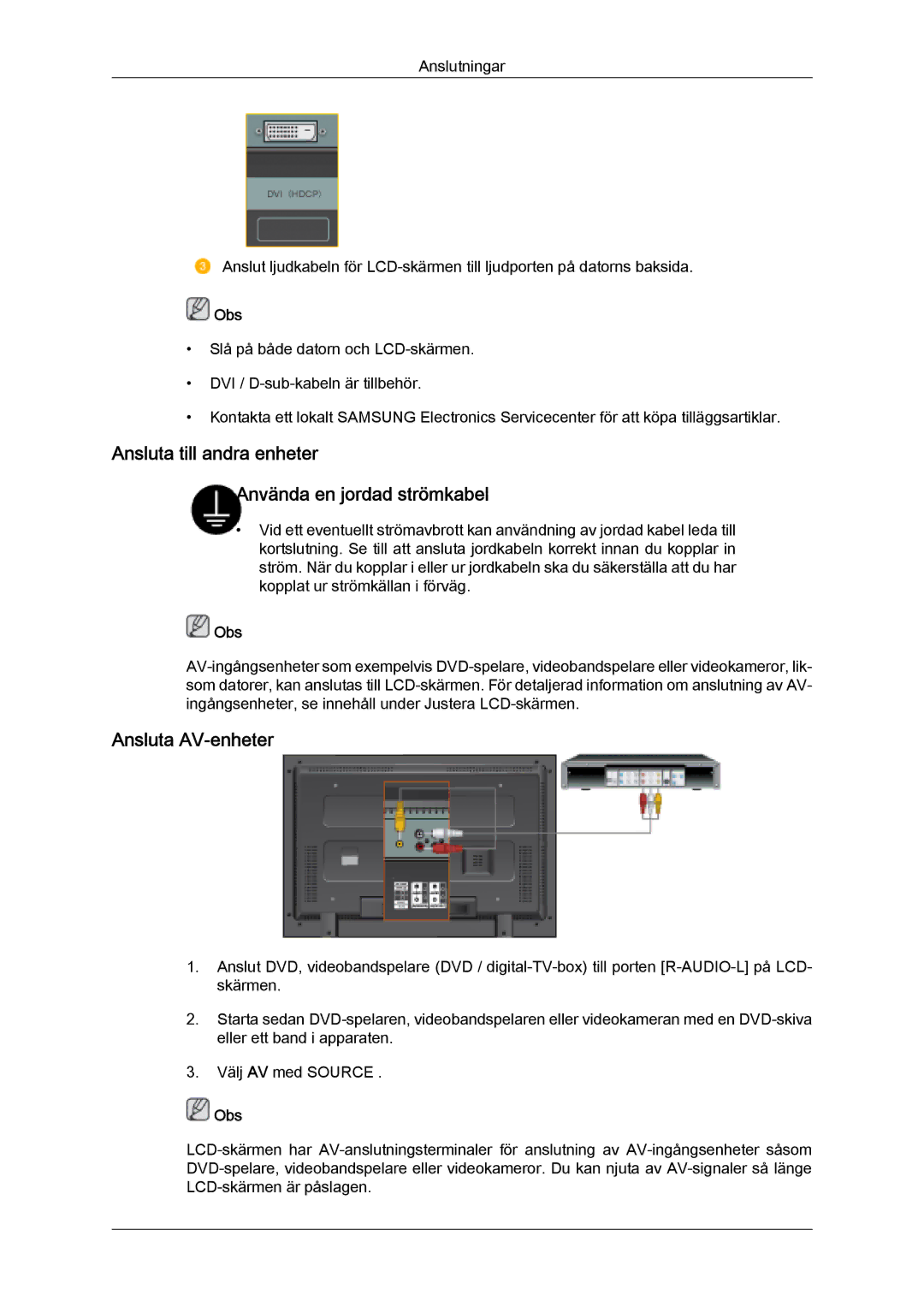 Samsung LH32MGQLBC/EN, LH32MGULBC/EN manual Ansluta till andra enheter Använda en jordad strömkabel, Ansluta AV-enheter 