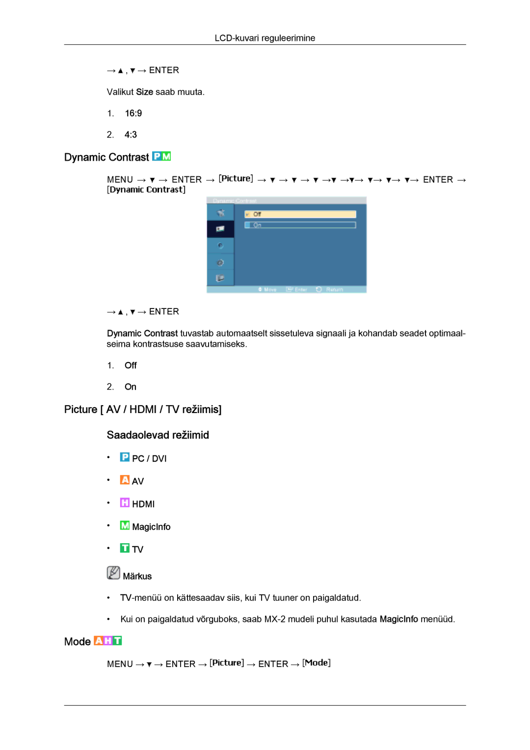 Samsung LH32MGULBC/EN manual Dynamic Contrast, Picture AV / Hdmi / TV režiimis Saadaolevad režiimid, Mode, Off 