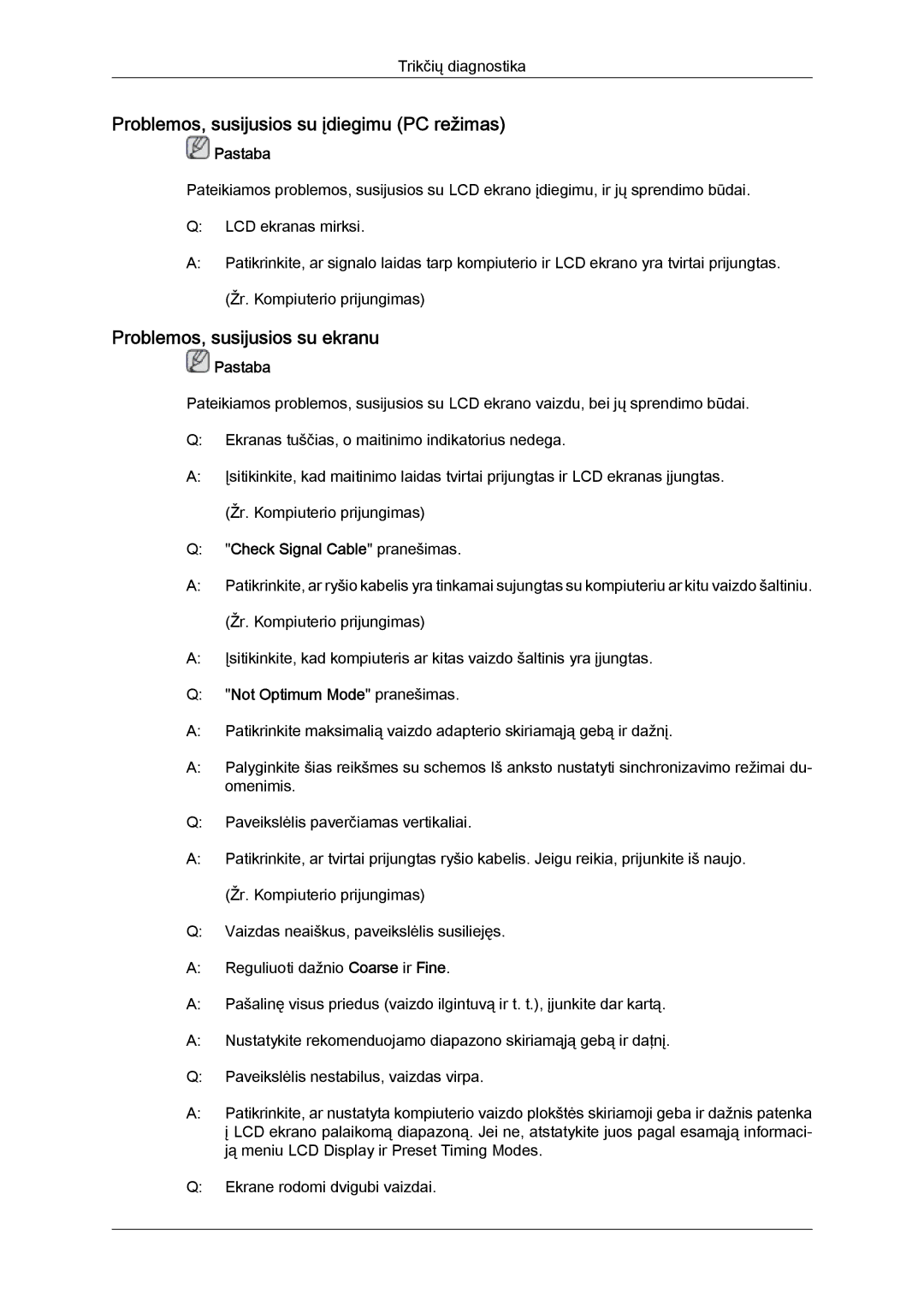 Samsung LH32MGULBC/EN manual Problemos, susijusios su įdiegimu PC režimas, Problemos, susijusios su ekranu 