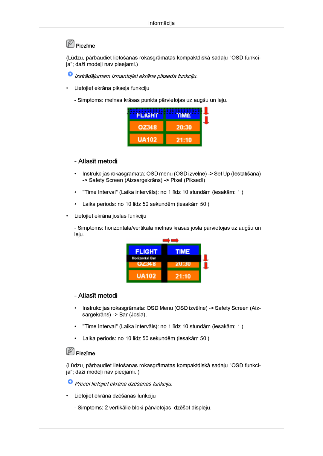 Samsung LH32MGULBC/EN manual Izstrādājumam izmantojiet ekrāna pikseďa funkciju 