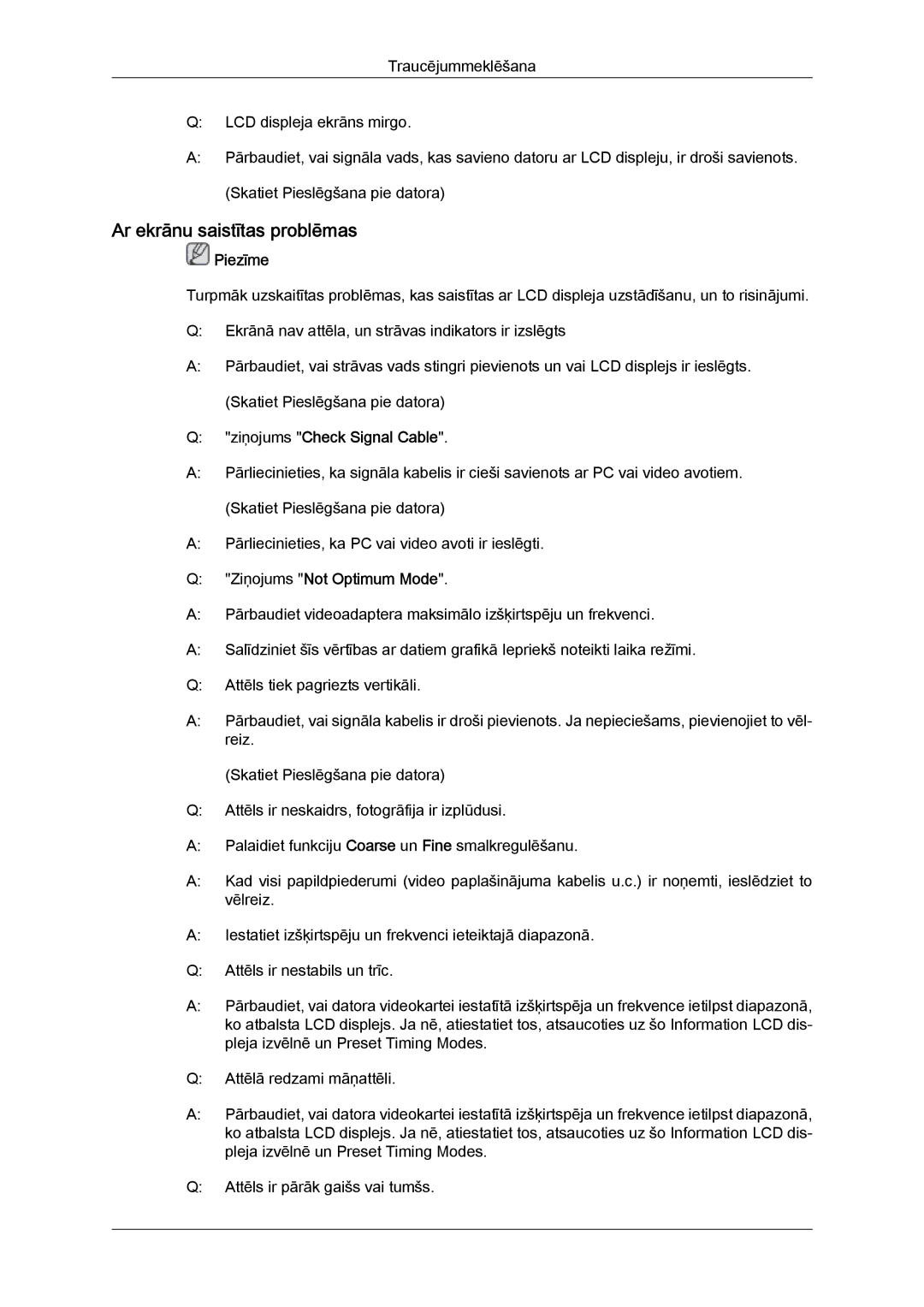 Samsung LH32MGULBC/EN manual Ar ekrānu saistītas problēmas, Ziņojums Check Signal Cable, Ziņojums Not Optimum Mode 