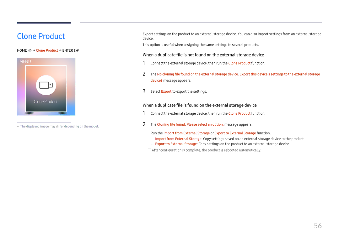 Samsung LH32OMHPWBC/EN Home → Clone Product → Enter E, Device? message appears, Select Export to export the settings 