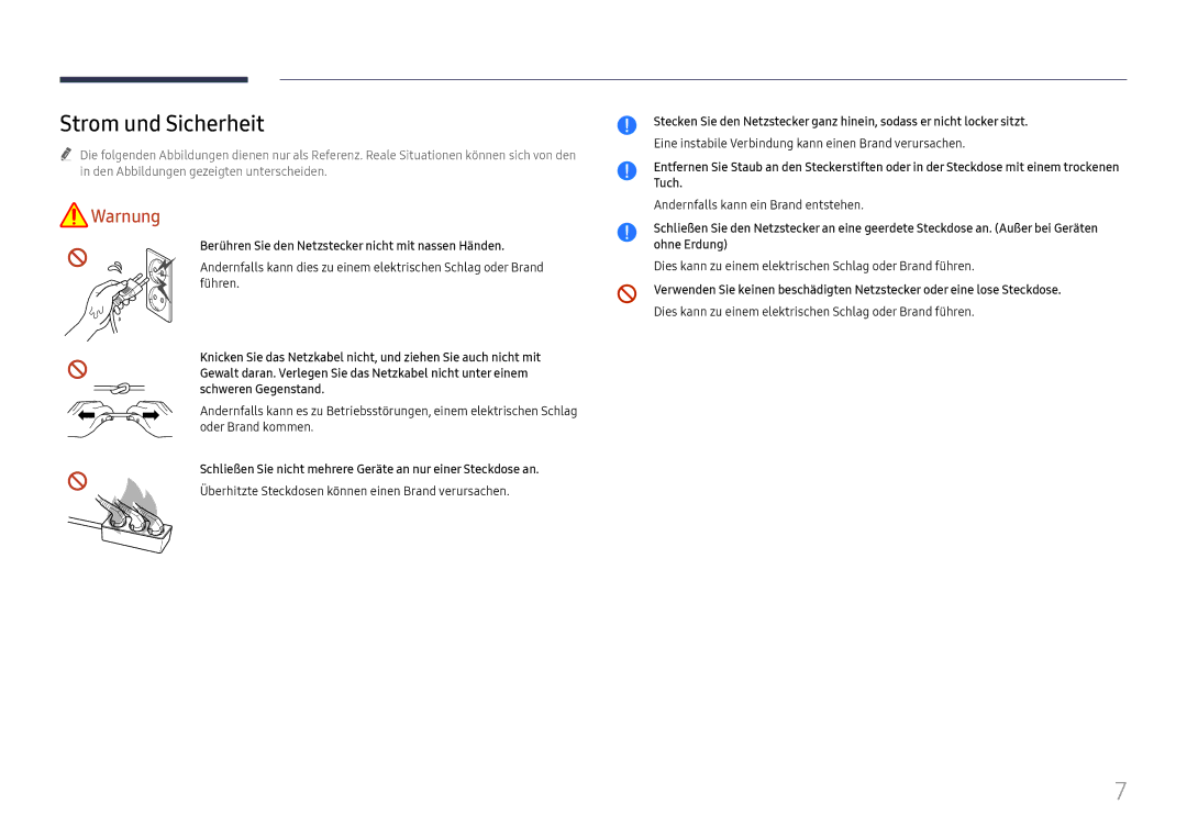 Samsung LH32OMHPWBC/EN manual Strom und Sicherheit, Berühren Sie den Netzstecker nicht mit nassen Händen 