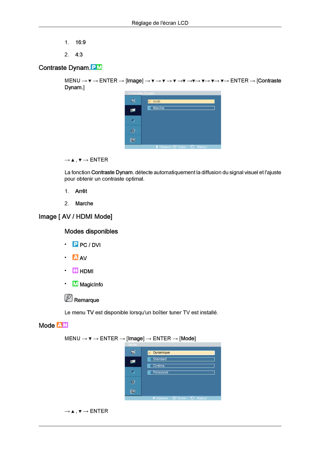 Samsung LH32TCTMBC/EN manual Contraste Dynam, Image AV / Hdmi Mode Modes disponibles, Arrêt Marche 