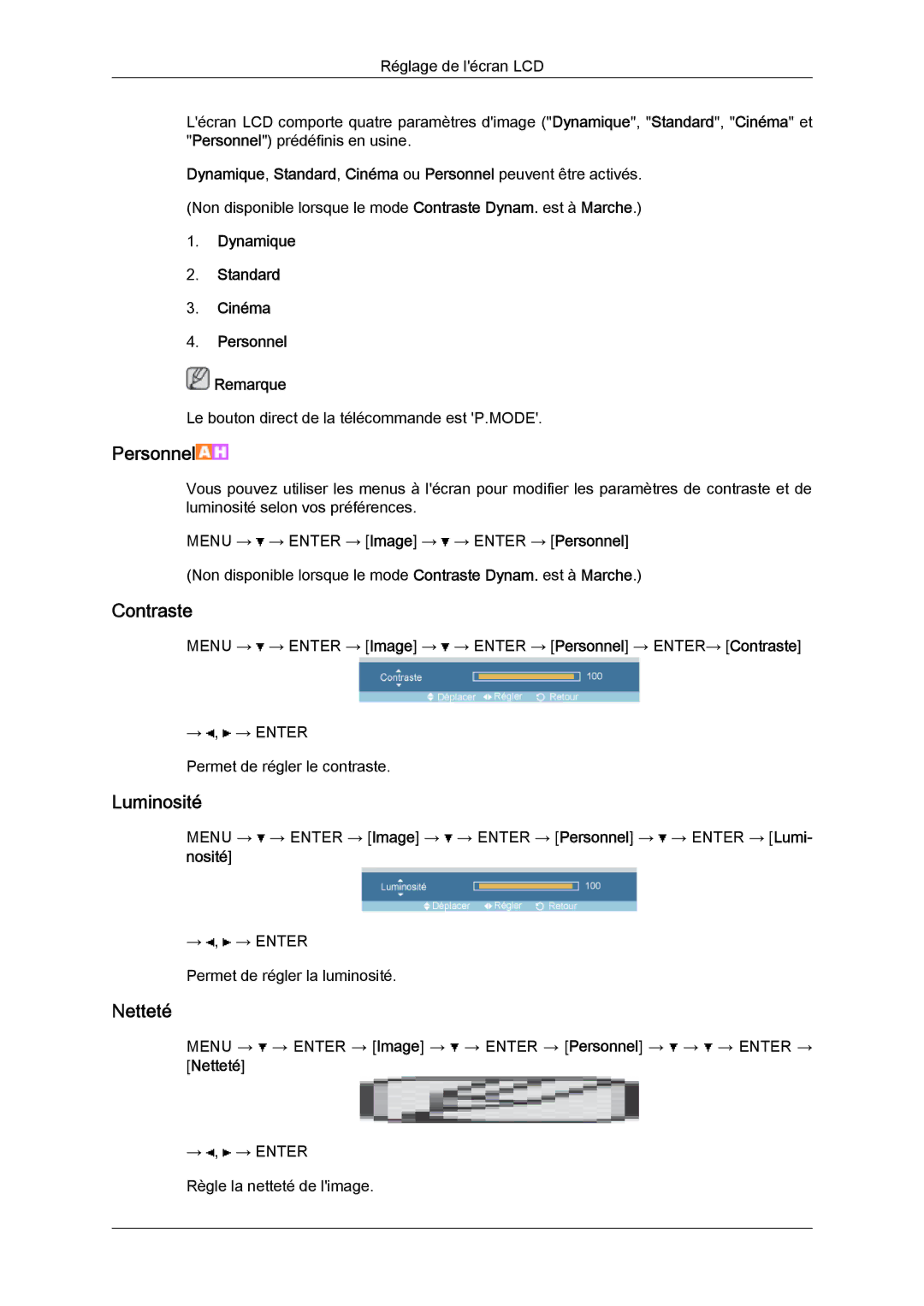 Samsung LH32TCTMBC/EN manual Dynamique Standard Cinéma Personnel Remarque, Netteté 