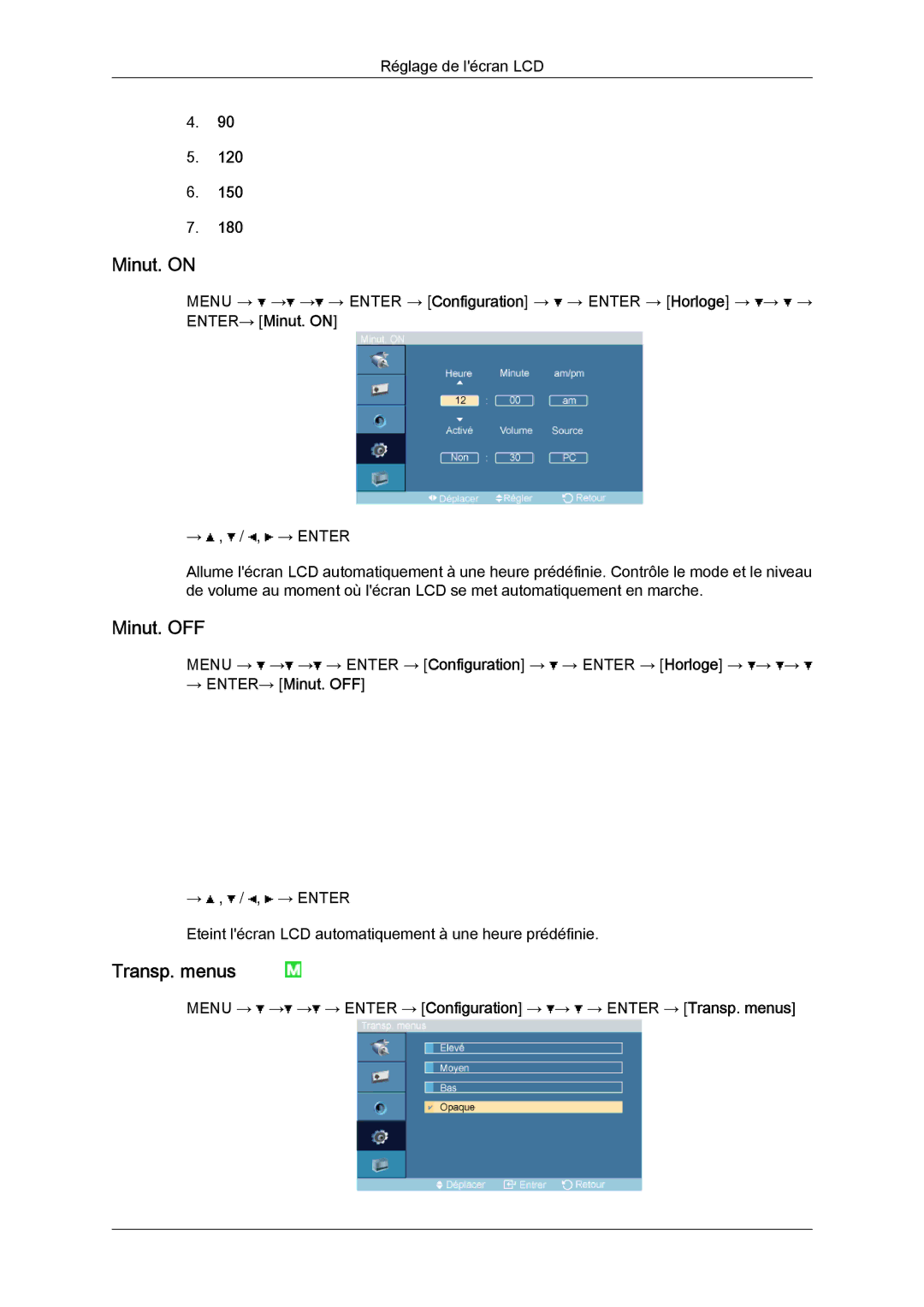 Samsung LH32TCTMBC/EN manual Minut. on, Transp. menus, → ENTER→ Minut. OFF 