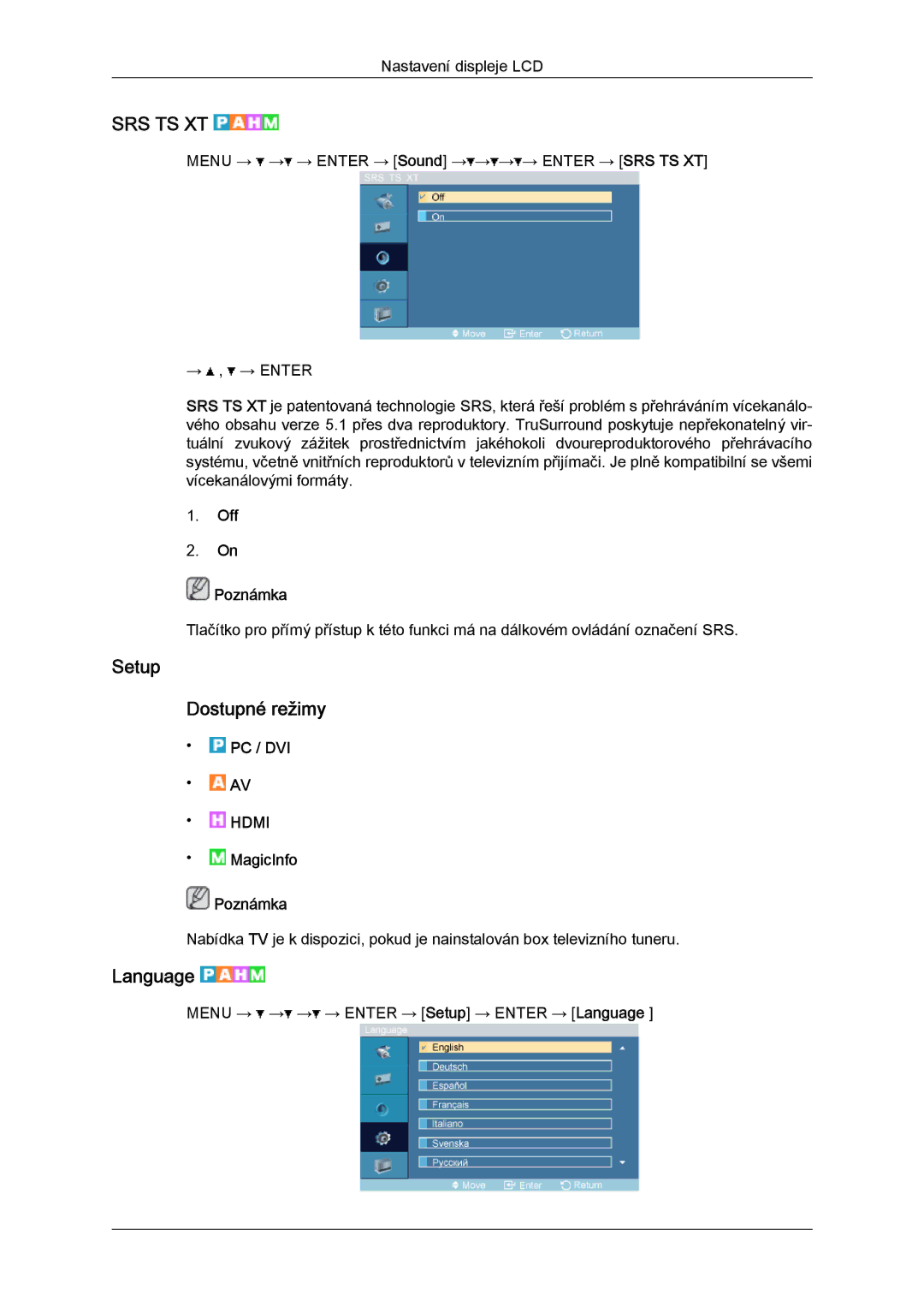 Samsung LH32TCTMBC/EN manual Setup Dostupné režimy, Language, Off Poznámka 