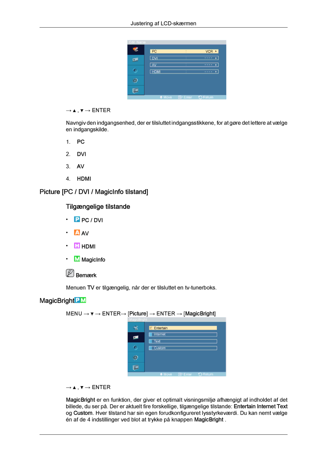 Samsung LH32TCTMBC/EN manual Menu → → ENTER→ Picture → Enter → MagicBright 