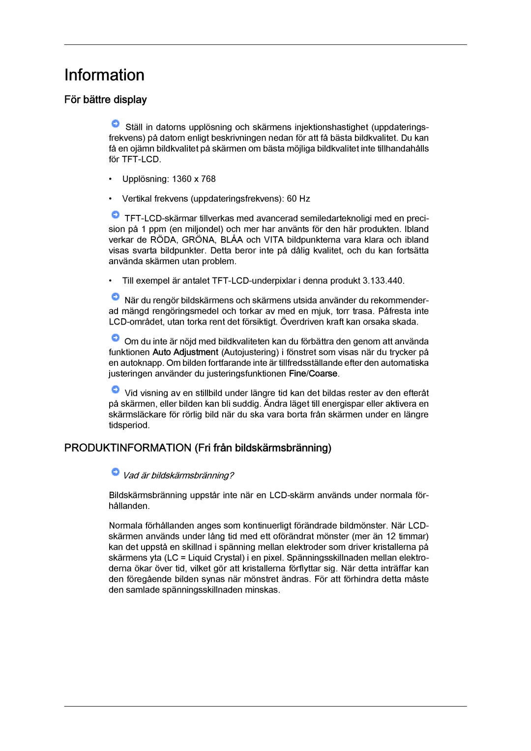 Samsung LH32TCTMBC/EN manual För bättre display, Produktinformation Fri från bildskärmsbränning 