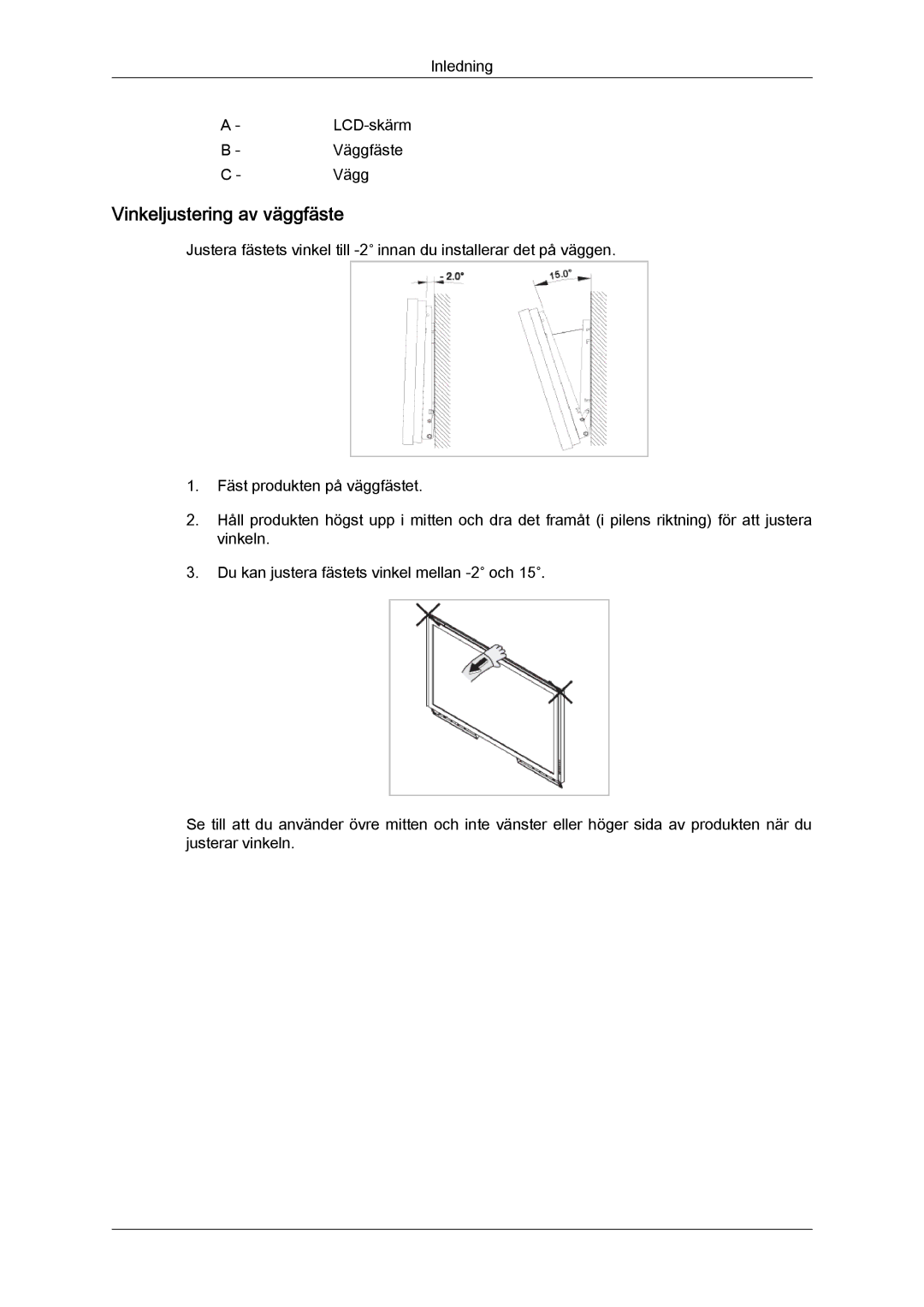 Samsung LH32TCTMBC/EN manual Vinkeljustering av väggfäste 