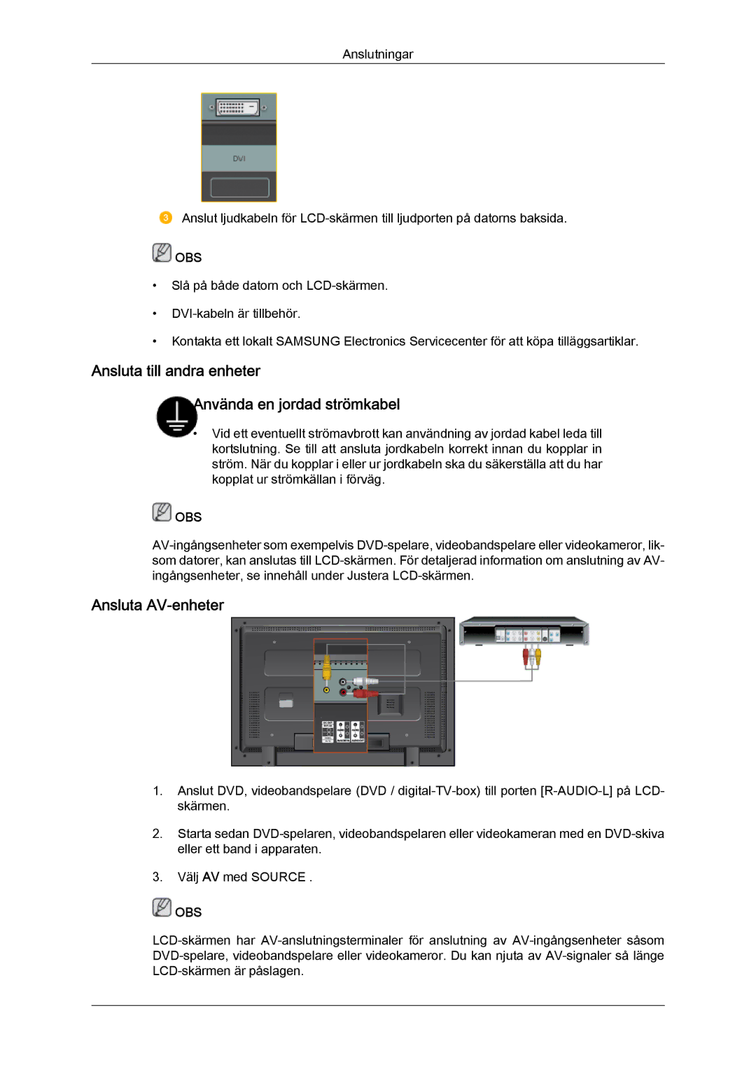 Samsung LH32TCTMBC/EN manual Ansluta till andra enheter Använda en jordad strömkabel, Ansluta AV-enheter 