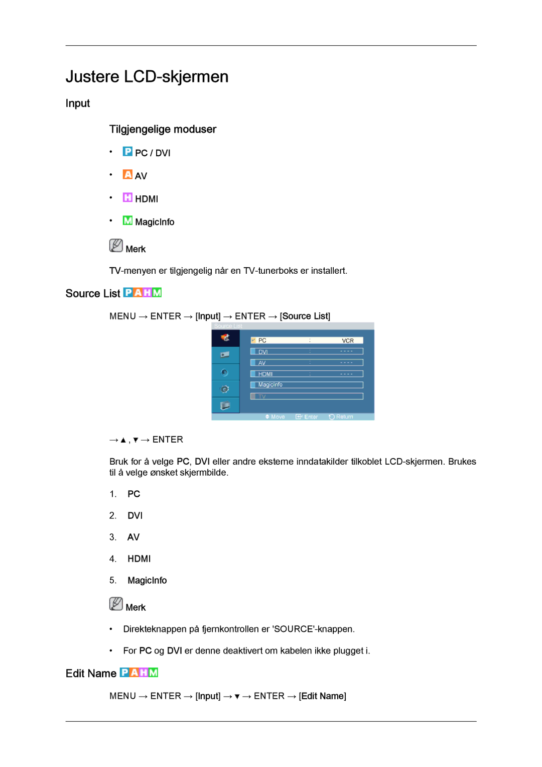 Samsung LH32TCTMBC/EN manual Input Tilgjengelige moduser, Source List, Edit Name 