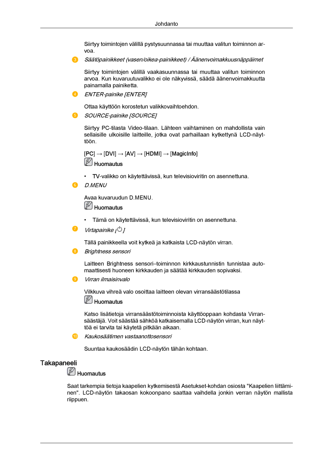 Samsung LH32TCTMBC/EN manual Takapaneeli, PC → DVI → AV → Hdmi → MagicInfo Huomautus 