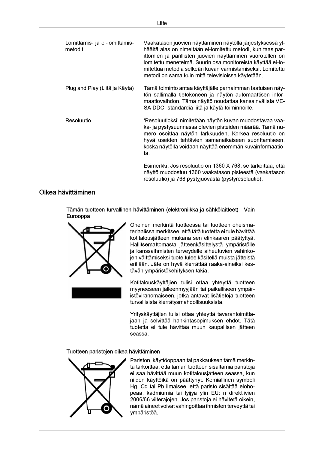 Samsung LH32TCTMBC/EN manual Oikea hävittäminen, Tuotteen paristojen oikea hävittäminen 