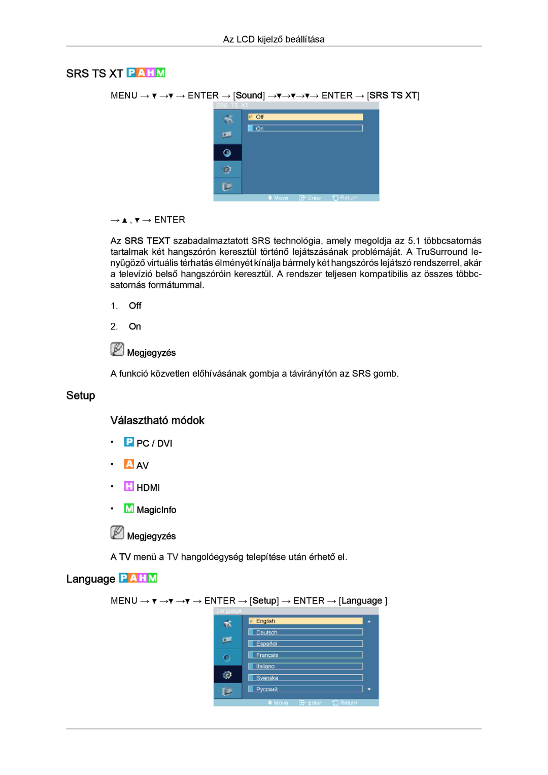 Samsung LH32TCTMBC/EN manual Setup Választható módok, Language, Off Megjegyzés 