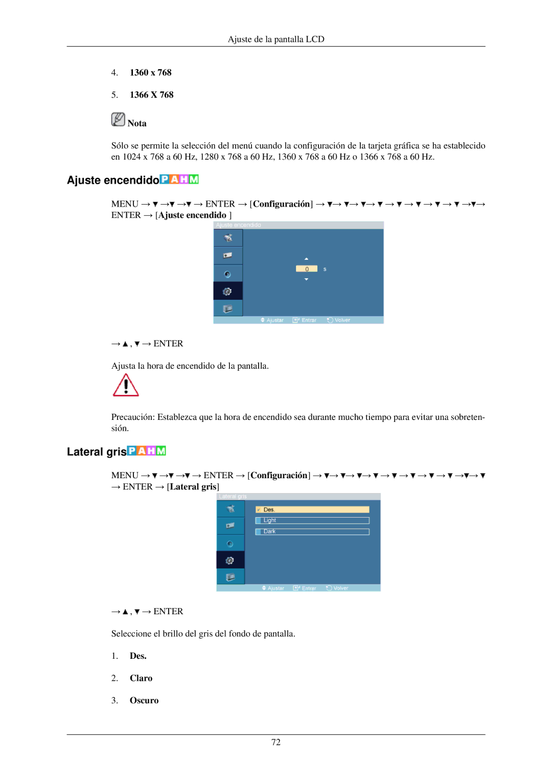 Samsung LH32TCUMBC/EN manual Ajuste encendido, 1360 x 1366 X Nota, → Enter → Lateral gris, Des Claro Oscuro 