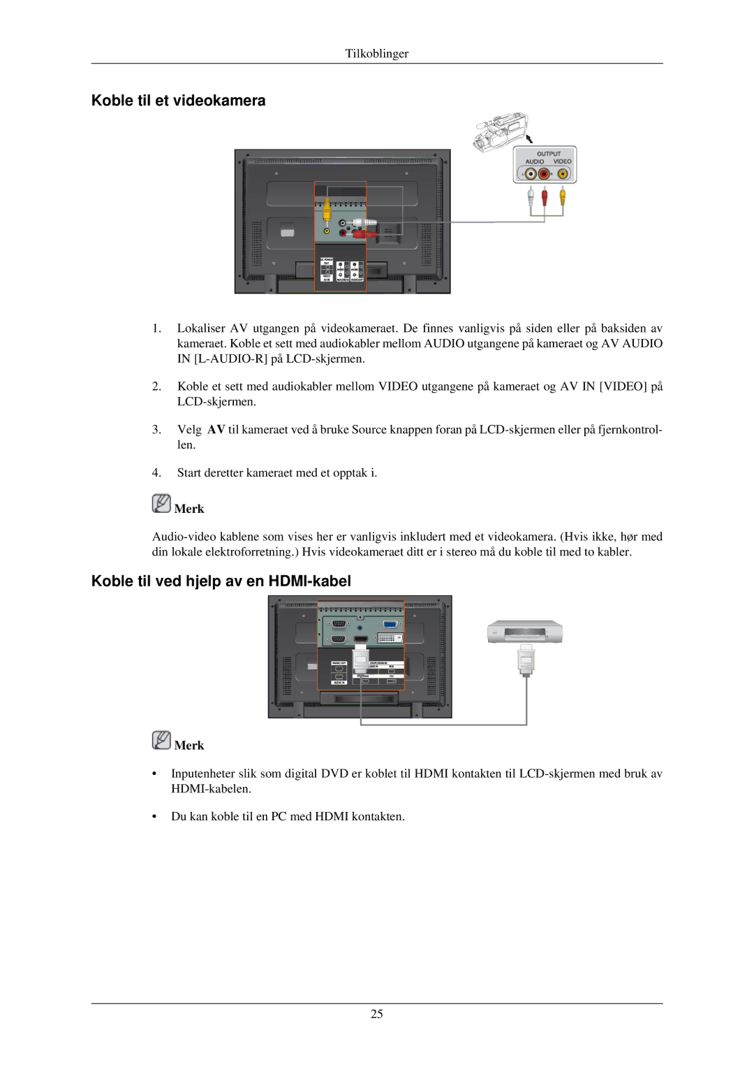 Samsung LH32TCUMBC/EN manual Koble til et videokamera, Koble til ved hjelp av en HDMI-kabel 