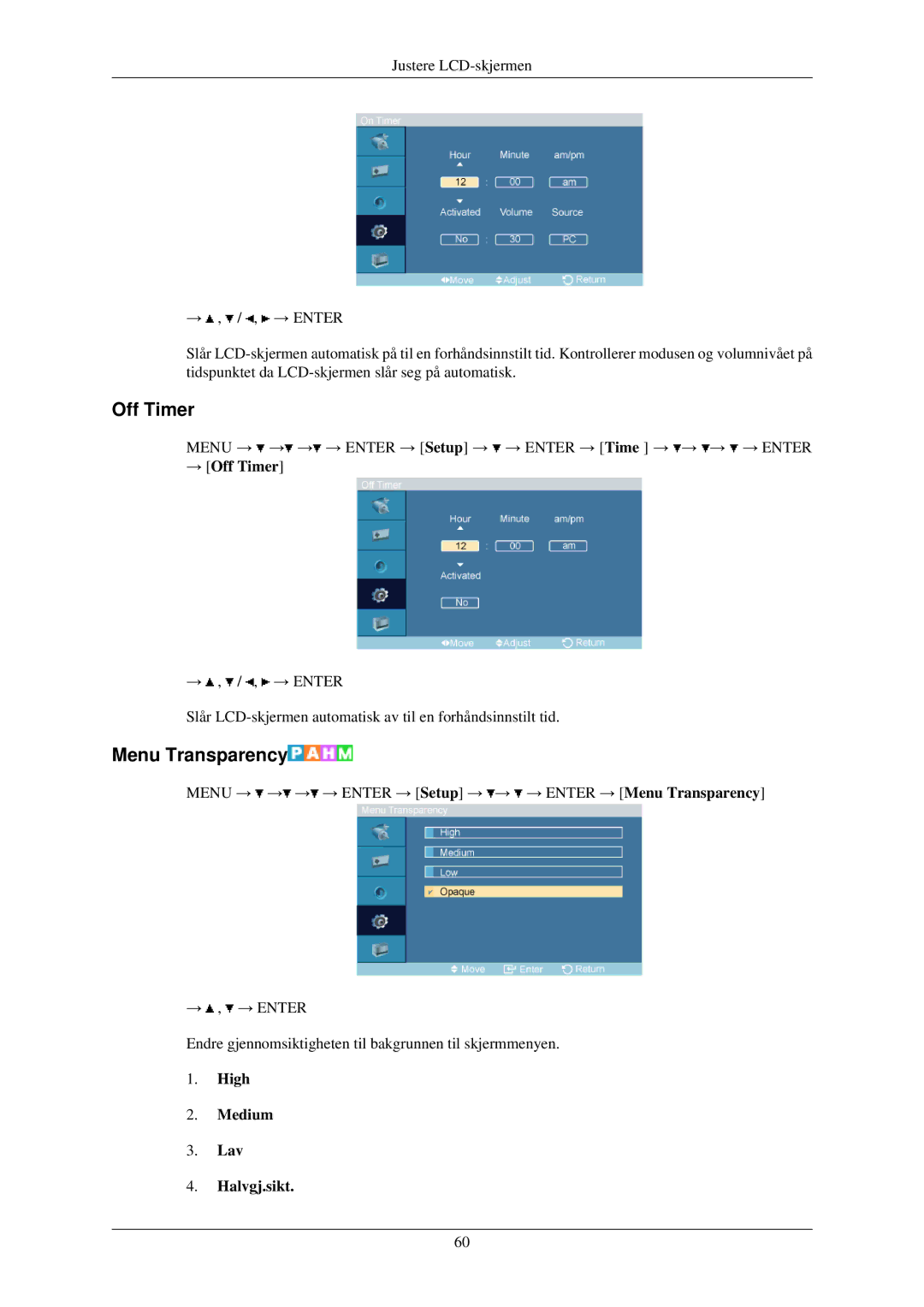 Samsung LH32TCUMBC/EN manual Menu Transparency, → Off Timer, High Medium Lav Halvgj.sikt 