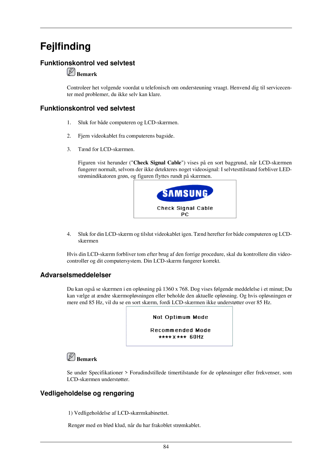 Samsung LH32TCUMBC/EN manual Funktionskontrol ved selvtest, Vedligeholdelse og rengøring 