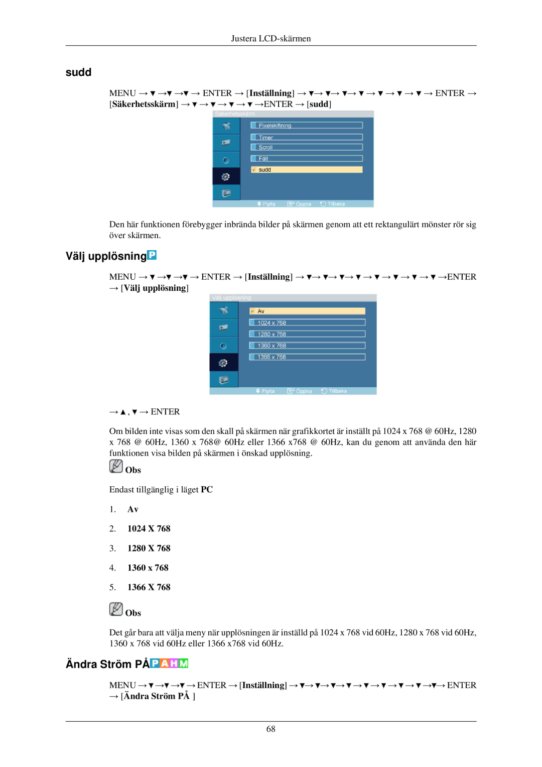 Samsung LH32TCUMBC/EN manual Sudd, Välj upplösning, Ändra Ström PÅ 