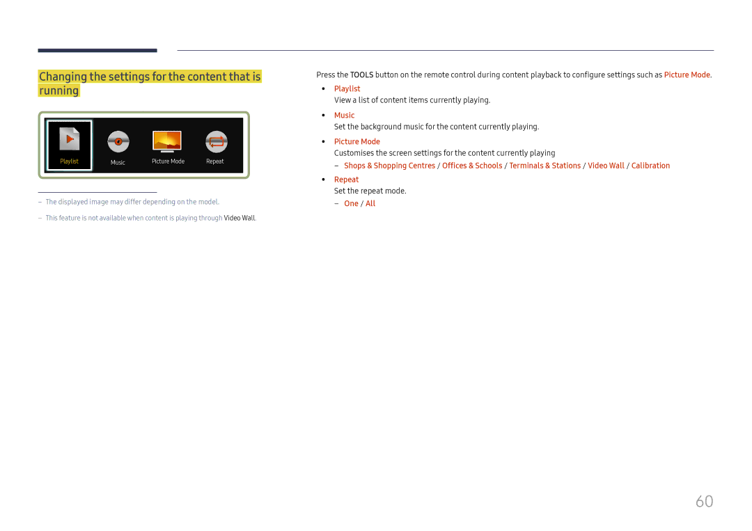 Samsung LH37SHFPLBB/EN Changing the settings for the content that is running, Playlist, Music, Picture Mode, One / All 