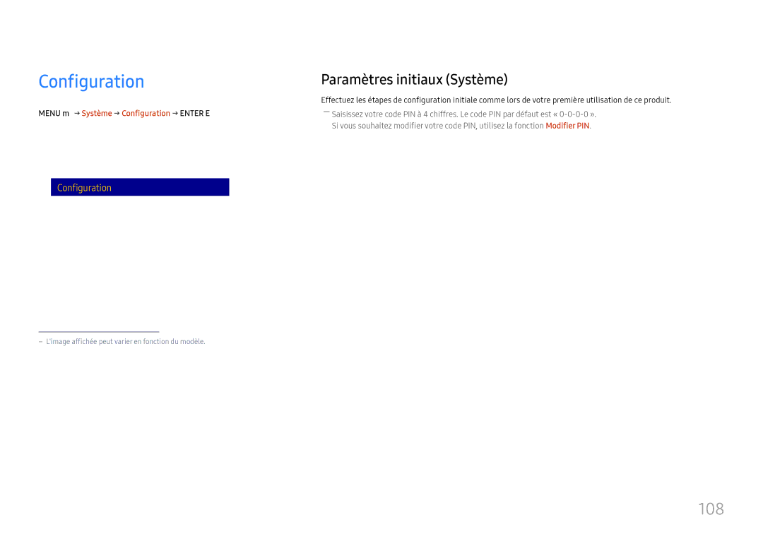 Samsung LH37SHFPLBB/EN manual 108, Paramètres initiaux Système, Menu m → Système → Configuration → Enter E 