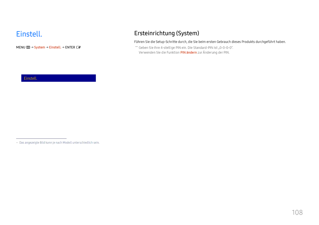 Samsung LH37SHFPLBB/EN manual 108, Ersteinrichtung System, Menu m → System → Einstell. → Enter E 