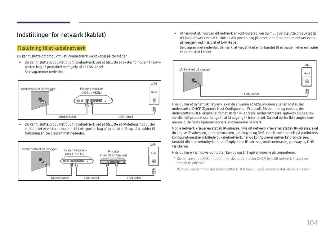 Samsung LH37SHFPLBB/EN manual 104, Indstillinger for netværk kablet, Tilslutning til et kabelnetværk 