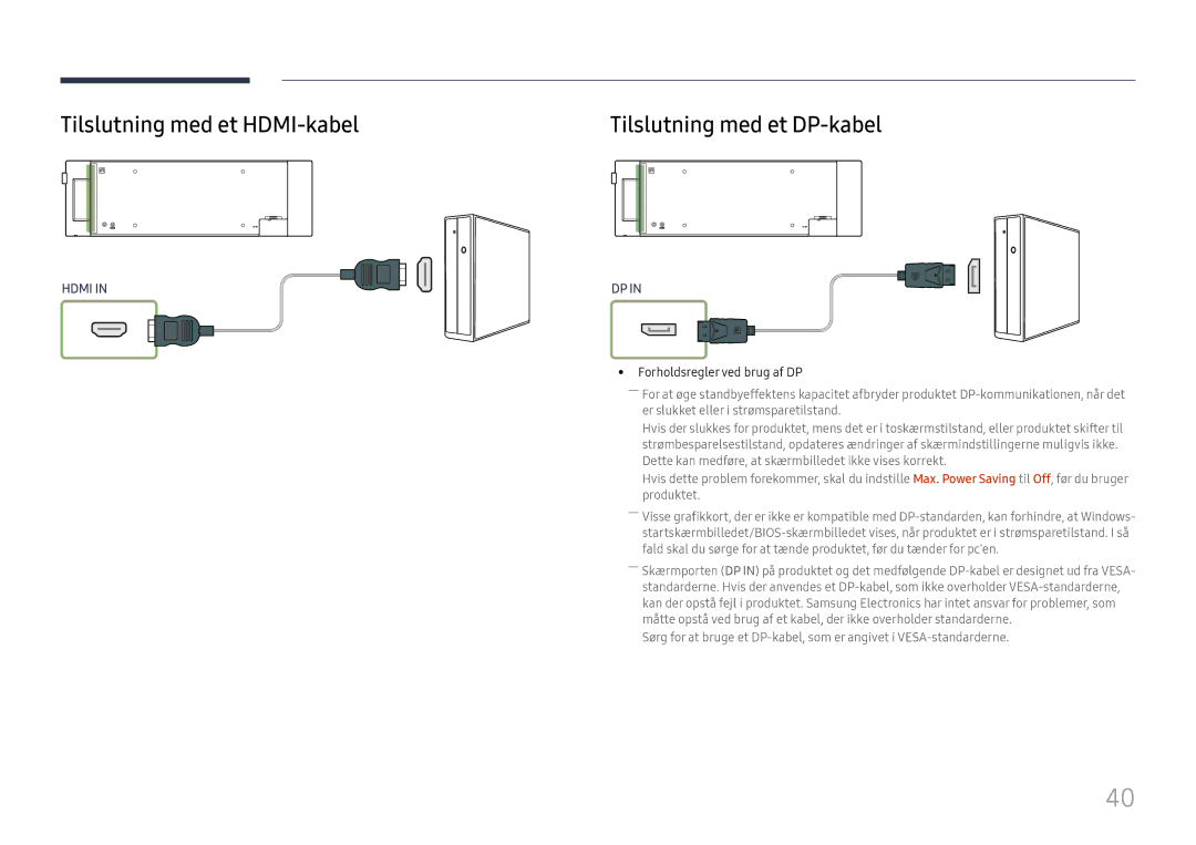 Samsung LH37SHFPLBB/EN manual Tilslutning med et HDMI-kabel, Tilslutning med et DP-kabel 